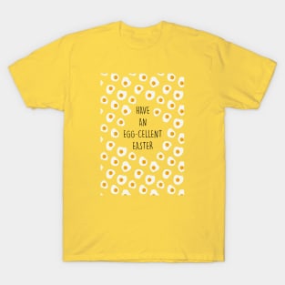 EGGCELLENT EASTER T-Shirt